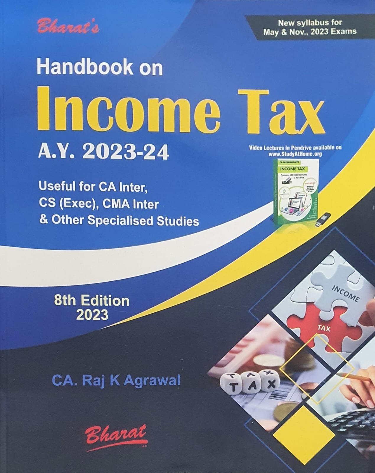 Tax A.Y. 202324 by CA Raj K Agrawal 8th Edition 2023 Bharat
