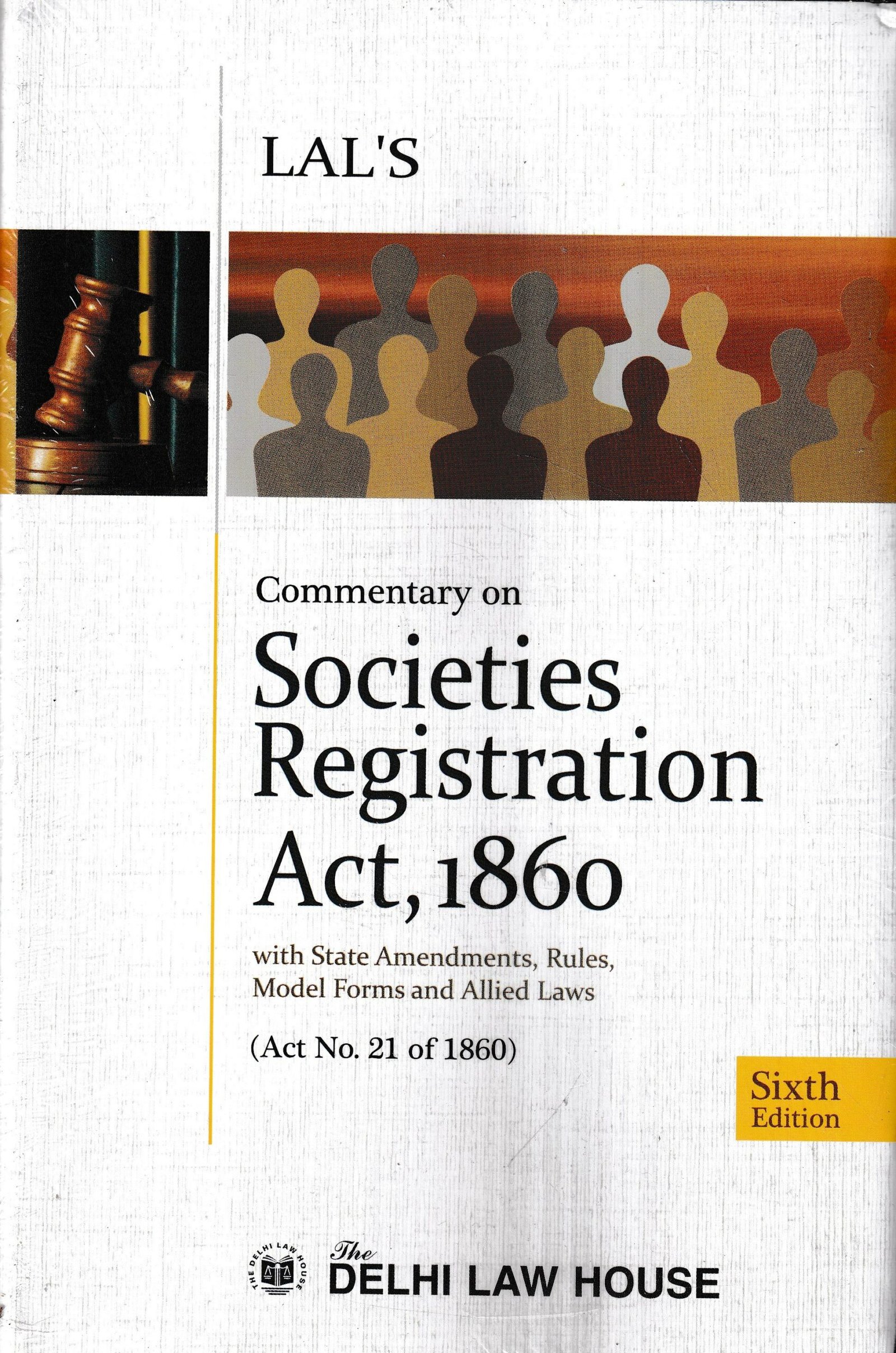 Commentary on the Societies Registration Act, 1860 by Lal – 6th Edition  2023 – Bharat Law House
